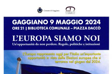 L’EUROPA SIAMO NOI. Un’opportunit&#224; da non perdere. Regole, politiche e istituzioni - Relatrice: Chiara Tintori