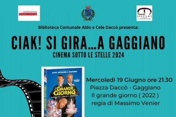 Rassegna Cinematografica “Ciak! Si gira…a Gaggiano” – 17 luglio