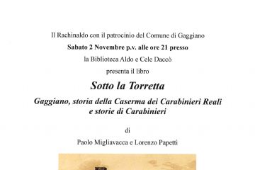 Sotto la Torretta. Storia della caserma dei carabinieri e storia di carabinieri