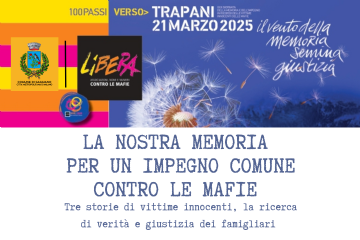 La nostra memoria per un impegno comune contro le mafie