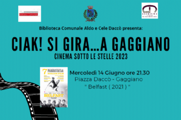 Rassegna di cinema all&#39;aperto &quot;CIAK! Si Gira...a Gaggiano&quot;, ediz. 2023