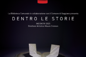 Dentro le Storie - 2023: mercoled&#236; 12 luglio ore 21.00 con Rosa Teruzzi e Paolo Maggioni